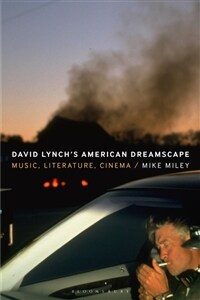 David Lynch's American Dreamscape: Music, Literature, Cinema (Paperback)