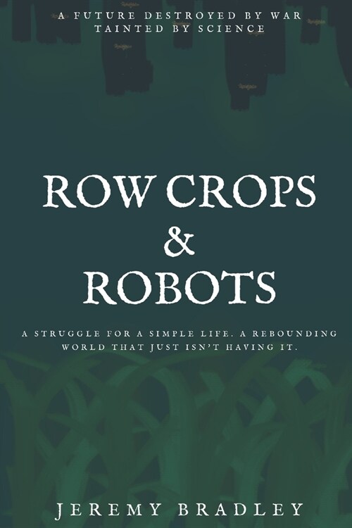 Row Crops and Robots (Paperback)