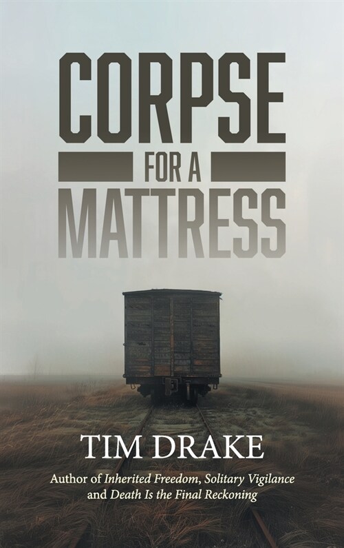 Corpse for a Mattress (Hardcover)