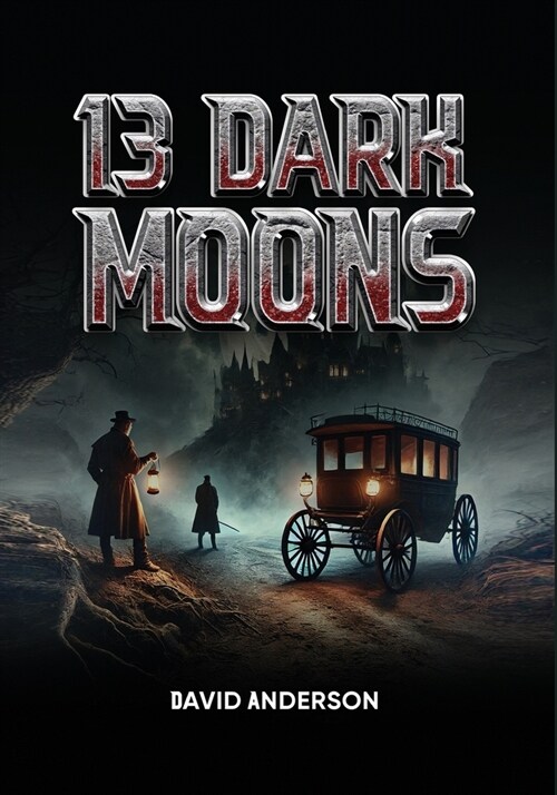 13 Dark Moons (Paperback)