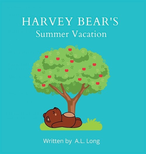 Harvey Bears Summer Vacation (Hardcover)