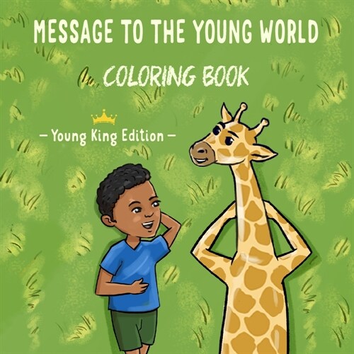 Message To The Young World - Young King Edition Coloring Book (Paperback)