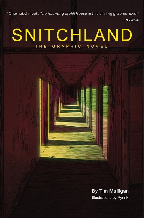 Snitchland: The Graphic Novel (Hardcover)