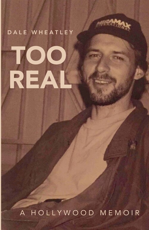 Too Real: A Hollywood Memoir (Paperback)