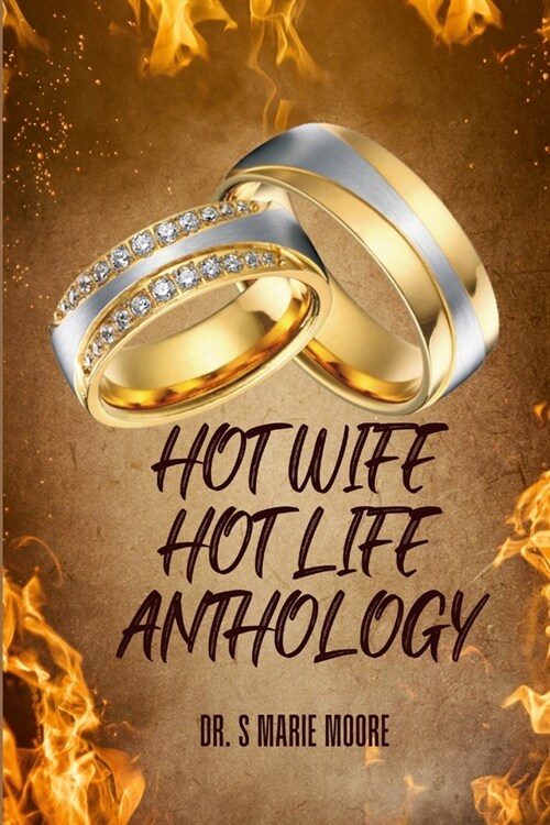 Hot Wife Hot Life Anthology (Paperback)