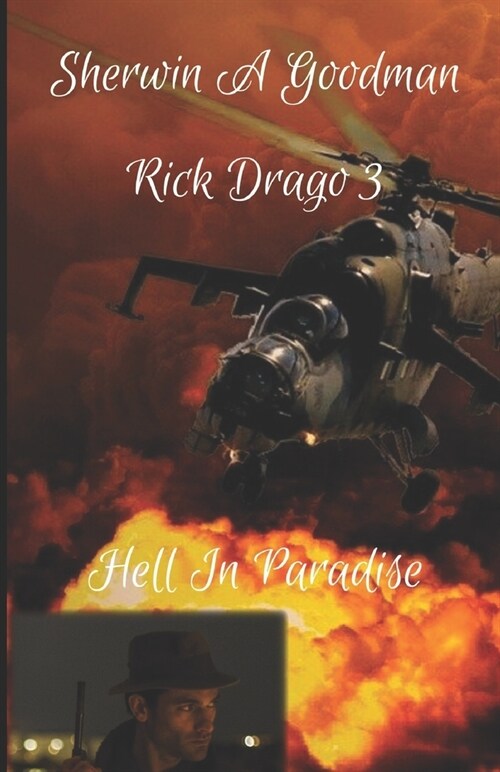 Rick Drago: Hell in Paradise (Paperback)