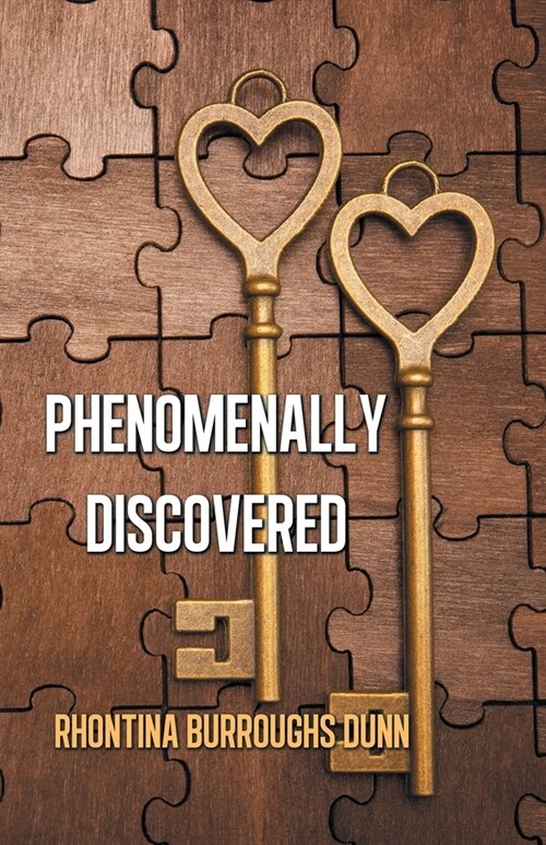 Phenomenally Discovered (Paperback)