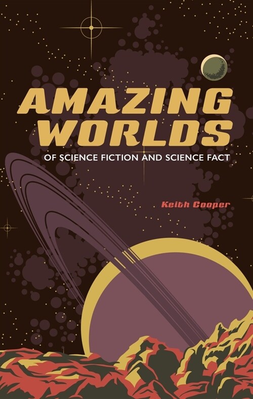 Amazing Worlds of Science Fiction and Science Fact (Hardcover)