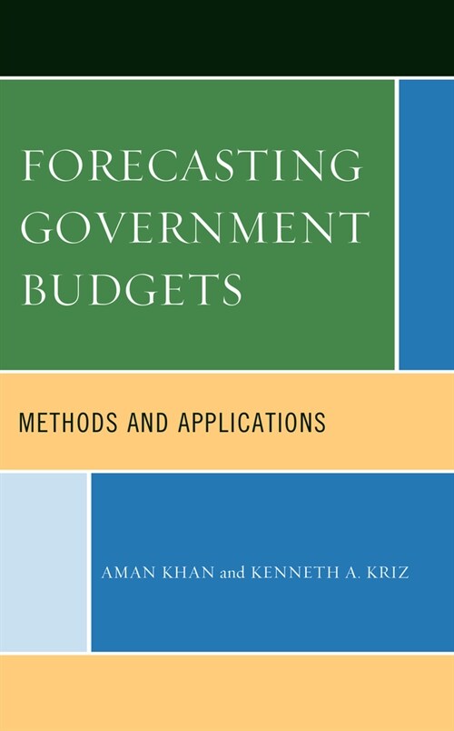 Forecasting Government Budgets: Methods and Applications (Paperback)