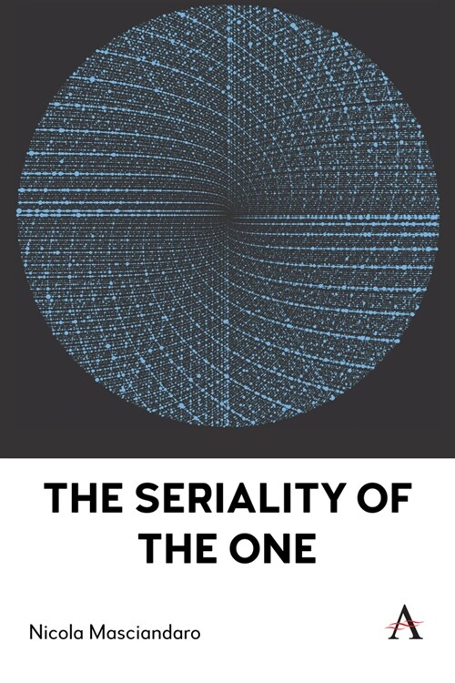 The Seriality of the One (Hardcover)