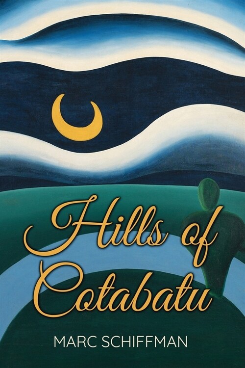 Hills of Cotabato (Paperback)