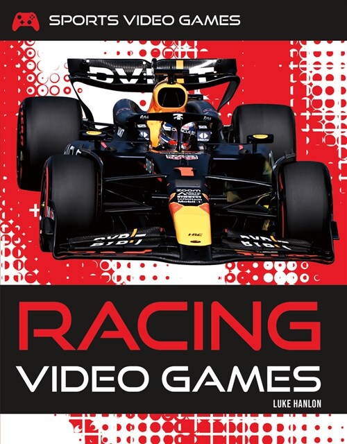 Racing Video Games (Library Binding)