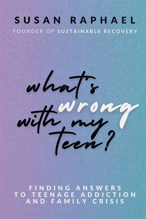 Whats Wrong with My Teen? (Paperback)