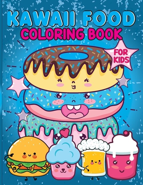 Kawaii Food Coloring Book for Kids: Kawaii Food Coloring Book for Children (Paperback)