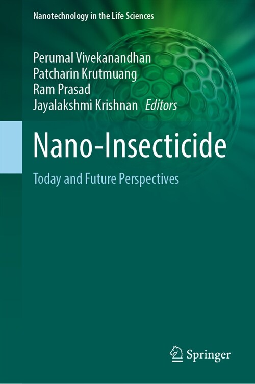 Nano-Insecticide: Today and Future Perspectives (Hardcover, 2024)