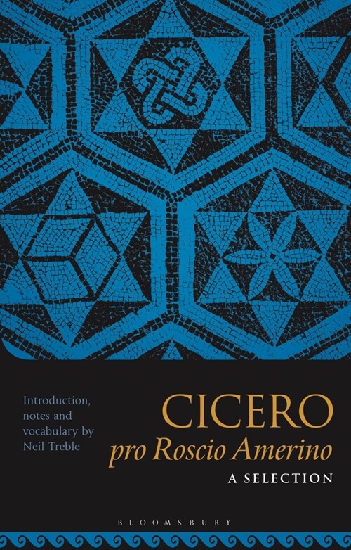 Cicero Pro Roscio Amerino: A Selection (Paperback)