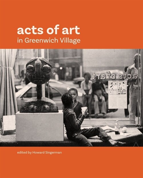 Acts of Art in Greenwich Village (Paperback)