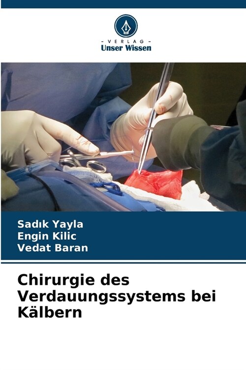 Chirurgie des Verdauungssystems bei K?bern (Paperback)