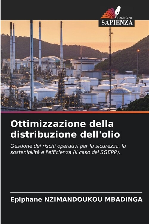 Ottimizzazione della distribuzione dellolio (Paperback)