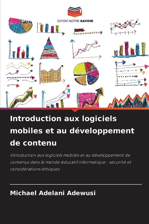 Introduction aux logiciels mobiles et au d?eloppement de contenu (Paperback)