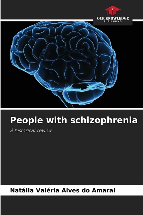 People with schizophrenia (Paperback)