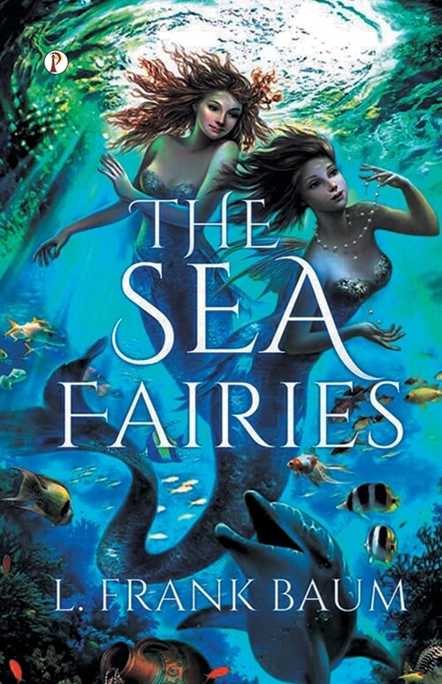 The Sea Fairies (Paperback)