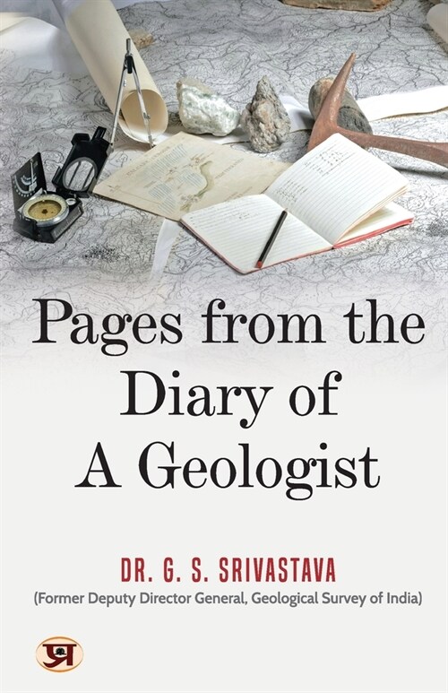 Pages From The Diary of A Geologist (Paperback)