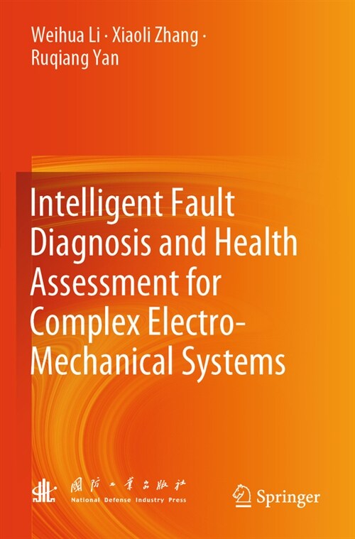 Intelligent Fault Diagnosis and Health Assessment for Complex Electro-Mechanical Systems (Paperback, 2023)