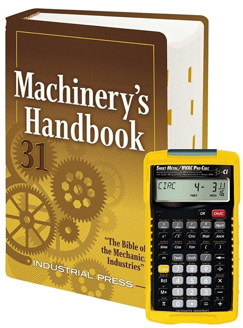 Machinerys Handbook 31st Edition & 4090 Sheet Metal / HVAC Pro Calc Calculator (Set): Large Print (Multiple-component retail product, 31st Thirty-First ed.)