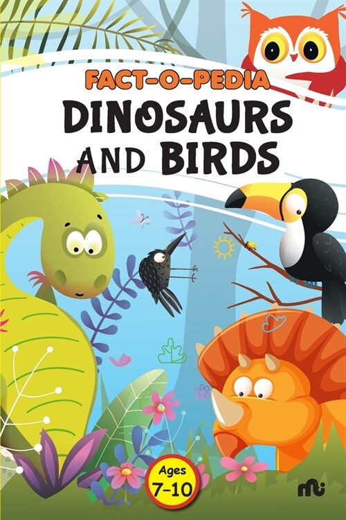 FACT O PEDIA DINOSAURS AND BIRDS (Paperback)