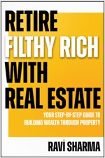 Retire Filthy Rich with Real Estate (Paperback)