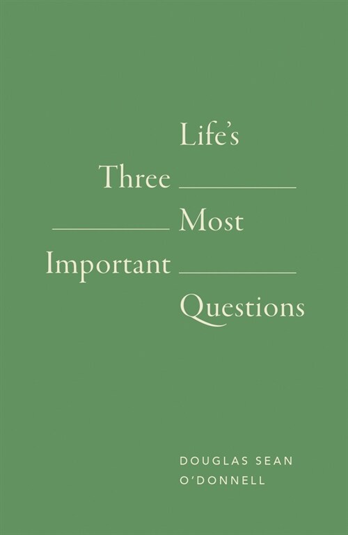 Life`s 3 Most Important Questions (10–pack) (Hardcover)