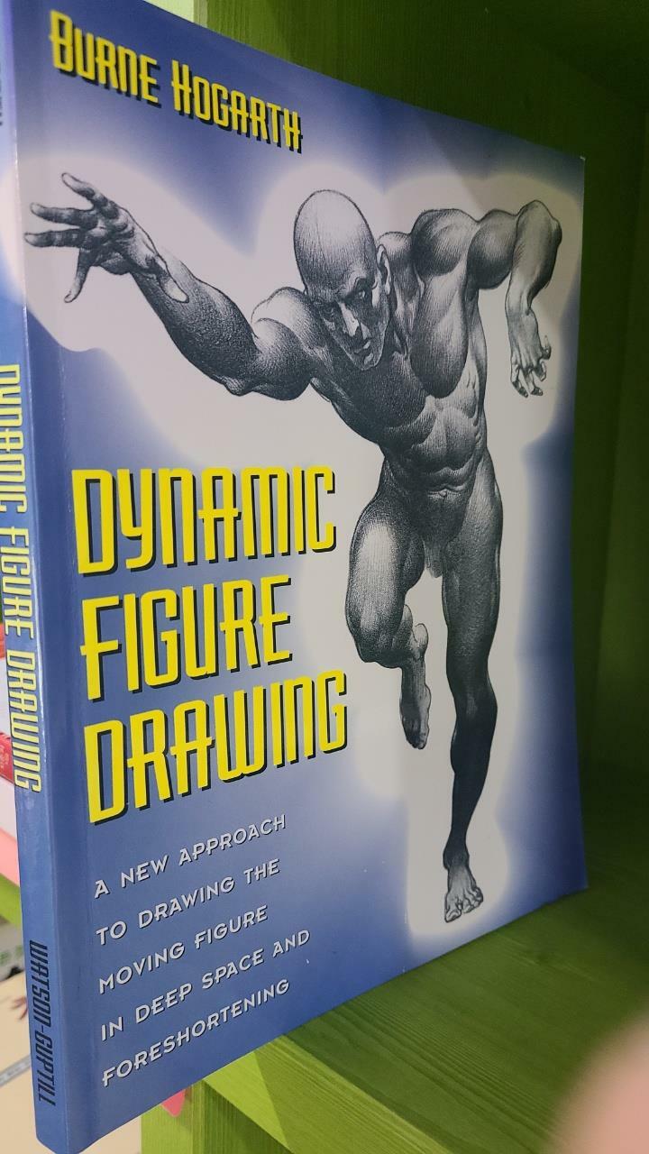 [중고] Dynamic Figure Drawing: A New Approach to Drawing the Moving Figure in Deep Space and Foreshortening (Paperback)