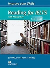 Improve Your Skills: Reading for IELTS 4.5-6.0 Students Book with key (Paperback)