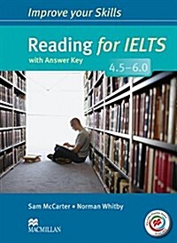 Improve Your Skills: Reading for IELTS 4.5-6.0 Students Book with key & MPO Pack (Package)