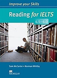 Improve Your Skills: Reading for IELTS 4.5-6.0 Students Book without key (Paperback)