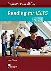 Improve Your Skills: Reading for IELTS 6.0-7.5 Students Book without key (Paperback)