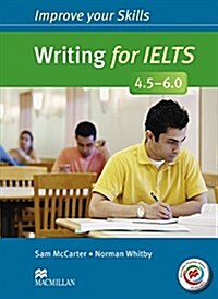Improve Your Skills: Writing for IELTS 4.5-6.0 Students Book without key & MPO Pack (Package)