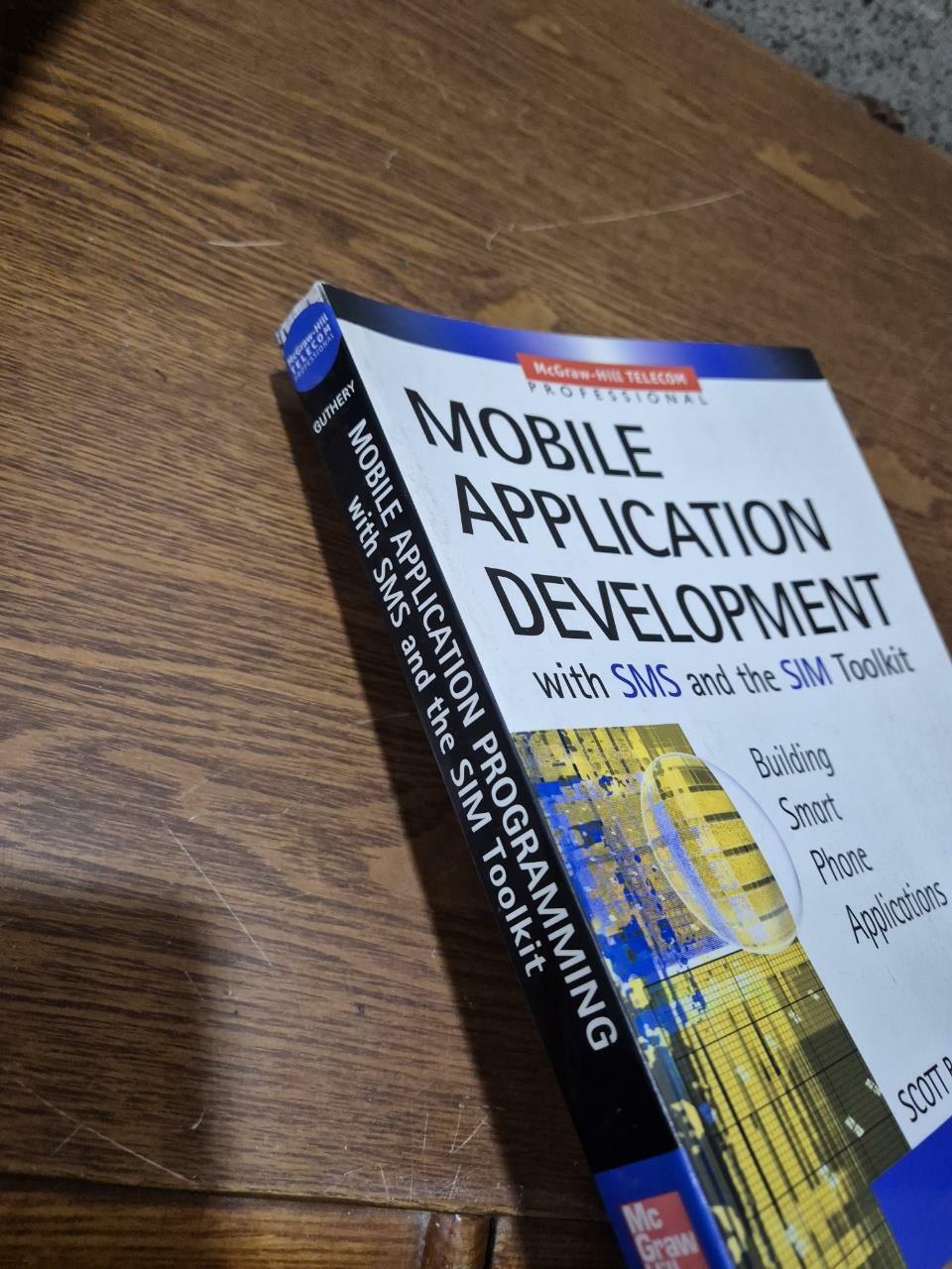 [중고] Mobile Application Development with SMS and the Sim Toolkit [With CDROM] (Paperback)