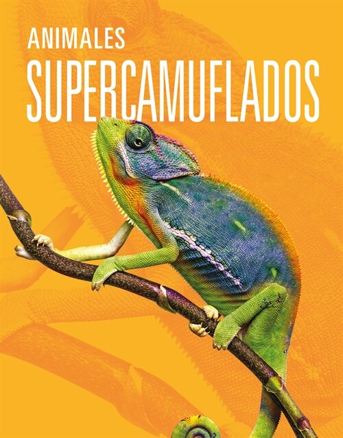 Animales Supercamuflados (Library Binding)