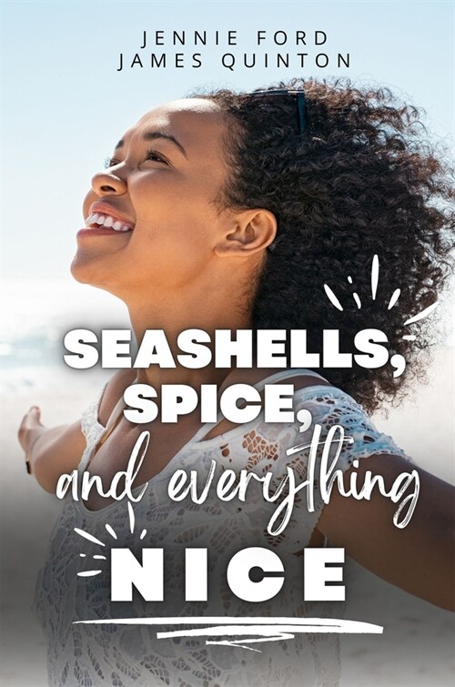 Seashells, Spice, and Everything Nice (Library Binding)