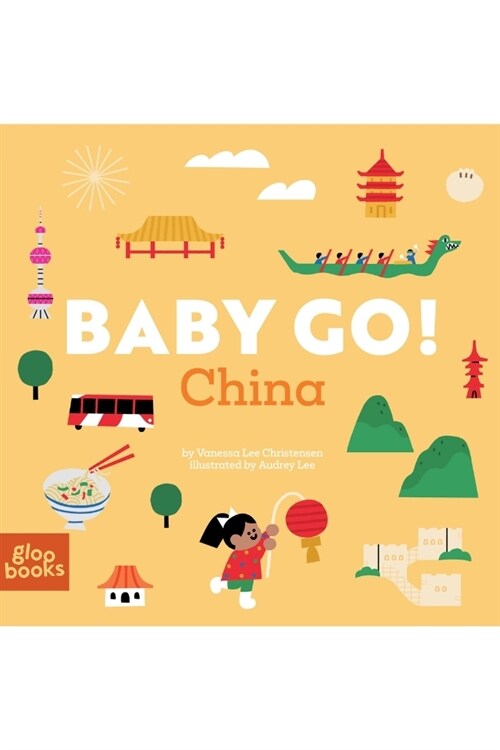 Baby Go! China (Board Books)