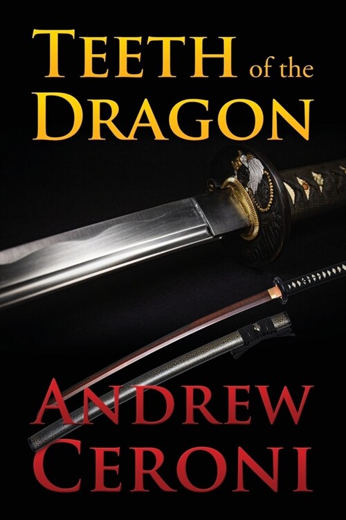 TEETH of the DRAGON (Paperback)