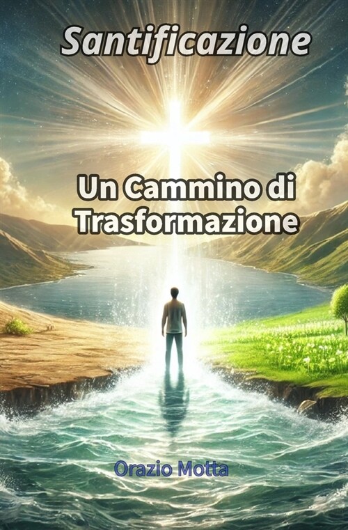 Santificazione Un Cammino di Trasformazione (Paperback)