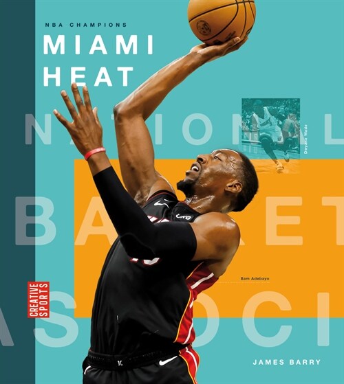 Miami Heat (Library Binding)