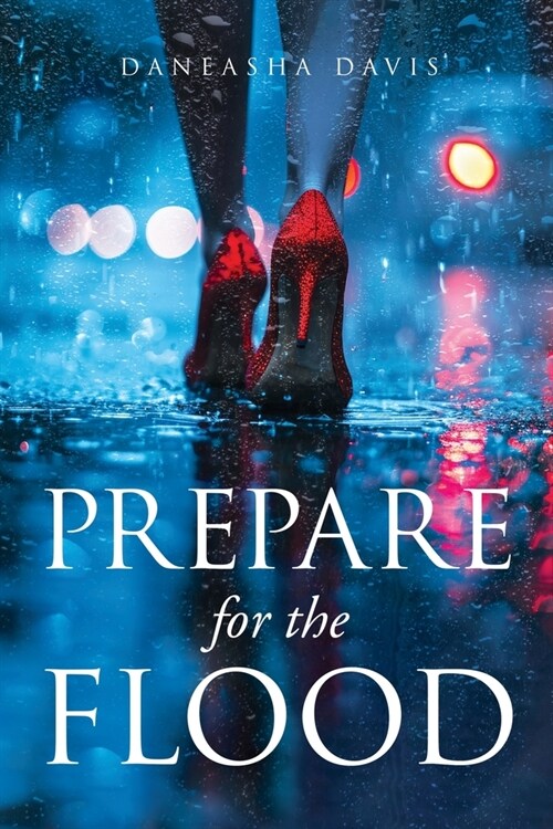 Prepare for the Flood (Paperback)