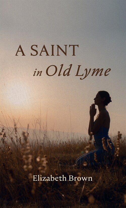 A Saint in Old Lyme (Hardcover)