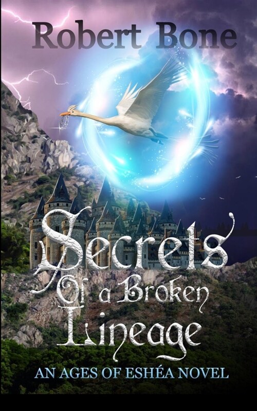 Secrets of a Broken Lineage: An Ages of Esh? Novel (Paperback)