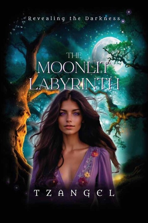 The Moonlit Labyrinth, Revealing the Darkness (Paperback)