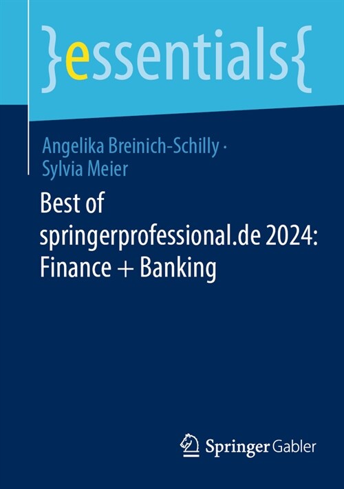 Best of Springerprofessional.de 2024: Finance + Banking (Paperback, 2025)